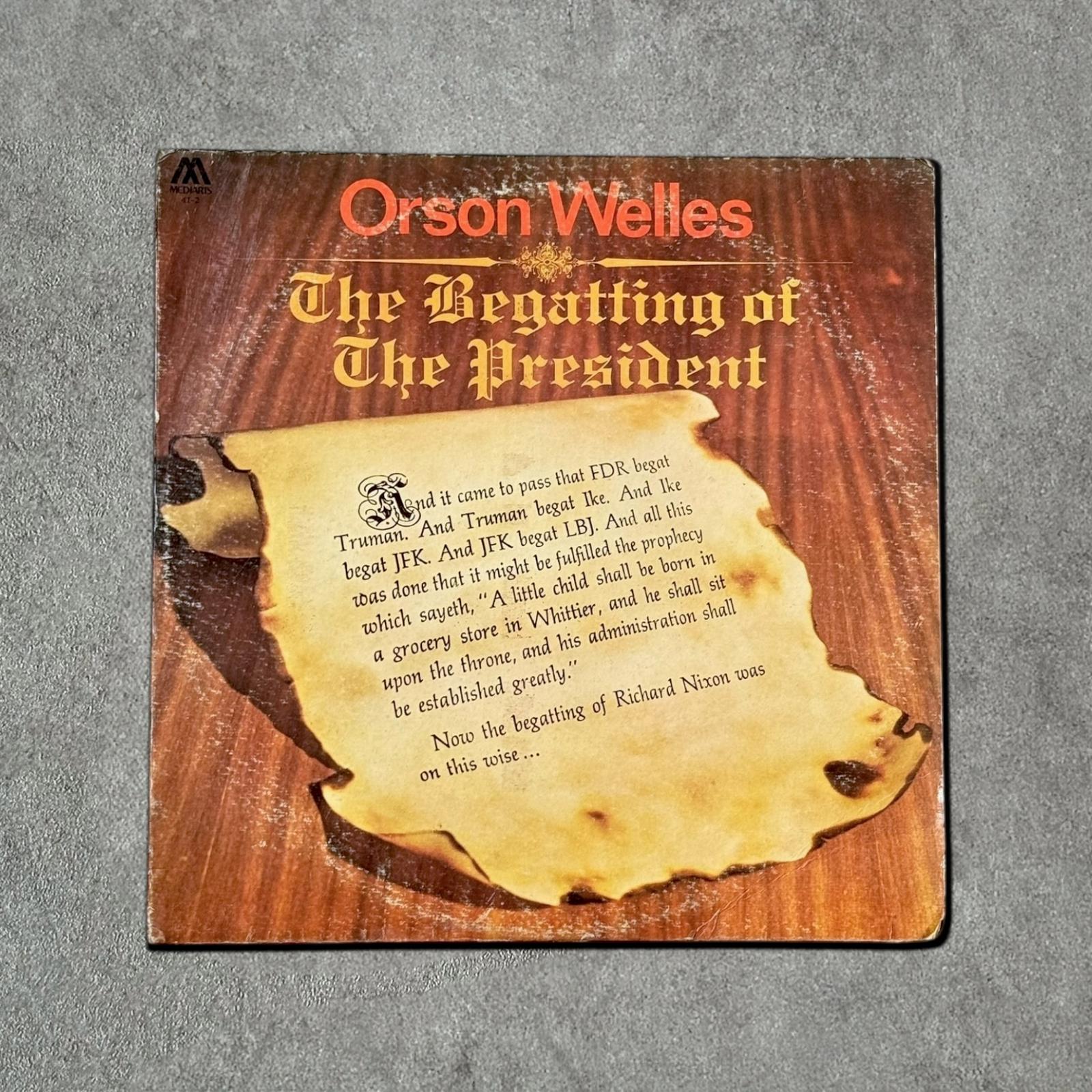 Orson Welles “The Begatting of The President” Vintage Record Vinyl Other
