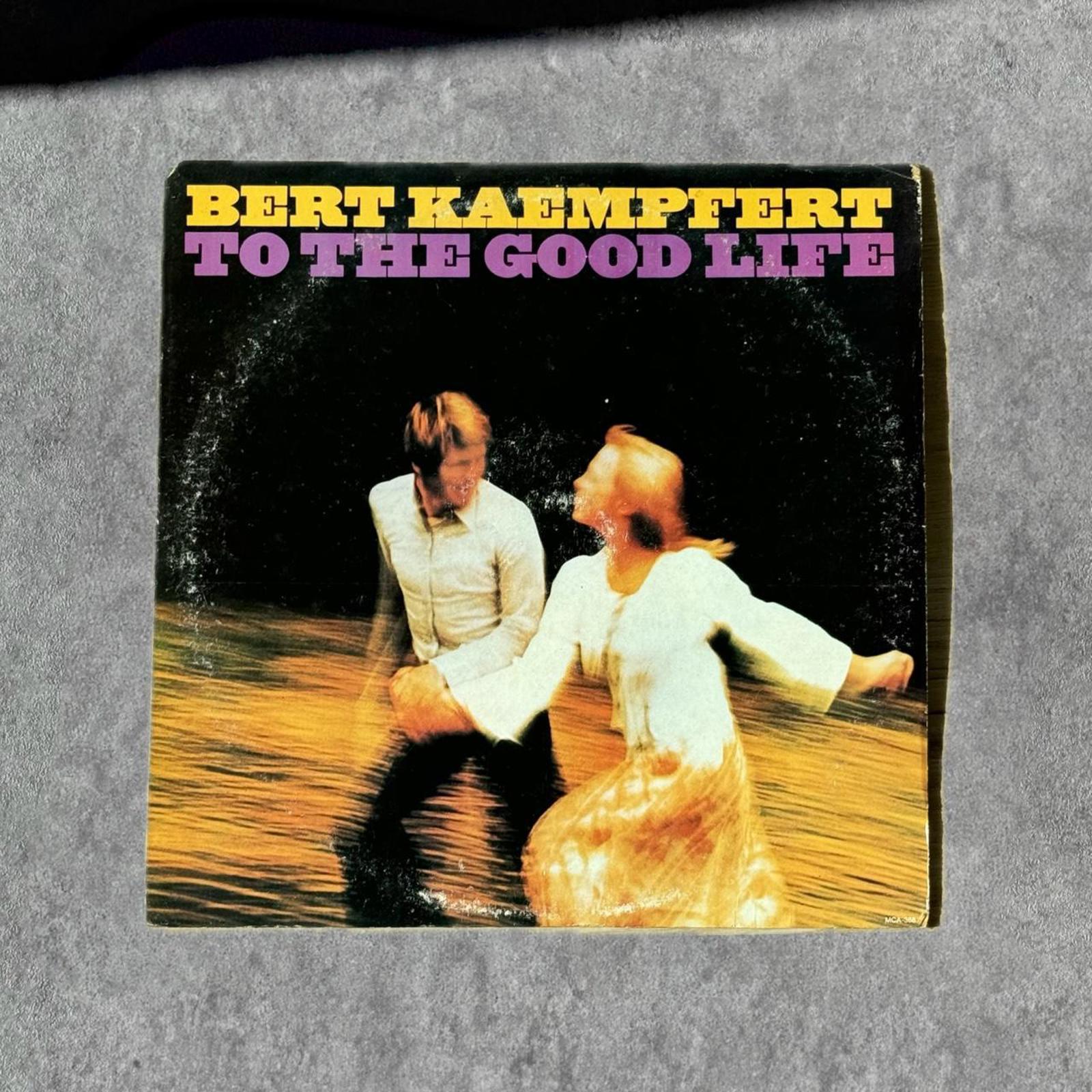 Bert Kaempfert “To The Good Life” Vintage Record Vinyl - GROOVES
